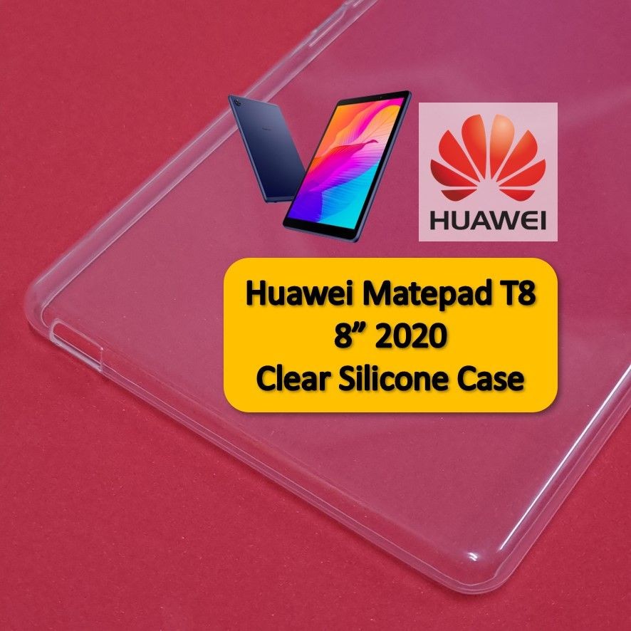 Huawei Matepad T8 8" 2020 Clear Silicone Case Casing Cover Tablet TPU